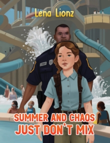 Summer and Chaos Just Don't Mix-image-9798897893164