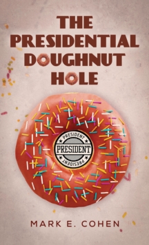 The Presidential Doughnut Hole-image-9798897894499