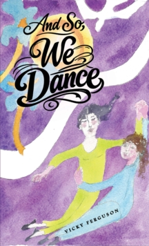 And So, We Dance-image-9798897895038