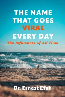 Name That Goes Viral Every Day : The Influencer of All Time