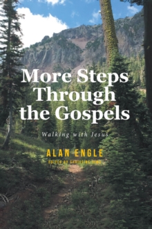More Steps Through the Gospels : Walking with Jesus-image-9798898380106