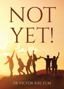 Not Yet!-image-9798898381424