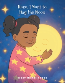 Nana, I Want to Hug the Moon-image-9798898381684