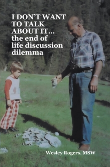 I DON'T WANT TO TALK ABOUT IT...the end of life discussion dilemma-image-9798898381875