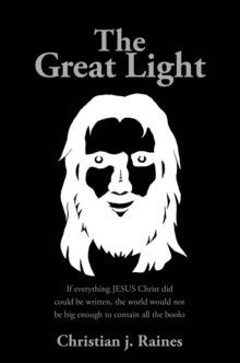Great Light : If everything JESUS Christ did could be written, the world would not be big enough to contain all the books-image-9798898382193