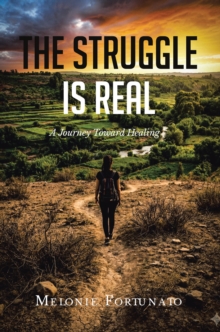 Struggle is Real : A Journey Toward Healing-image-9798898383930