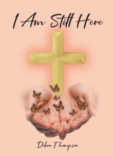I Am Still Here-image-9798898384913