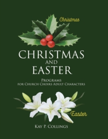 Christmas and Easter : Programs for Church Choirs Adult Characters-image-9798898386115