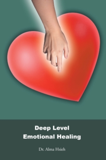 Deep Level Emotional Healing-image-9798898388157