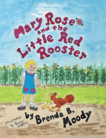 Mary Rose and the Little Red Rooster-image-9798898388638