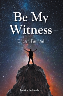 Be My Witness : Chosen Faithful-image-9798898388676