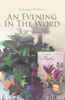 Evening in the Word : Volume Two Miracles and More...-image-9798898388690