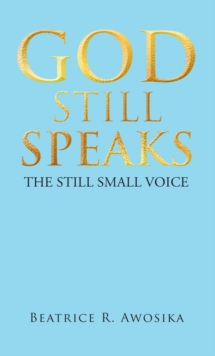 God Still Speaks : The Still Small Voice-image-9798898389987