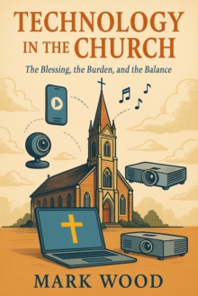 Technology In The Church-image-9798898609863