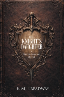 Knight's Daughter : A Never-Ending Quest-image-9798899220470