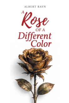 Rose of a Different Color-image-9798899221163
