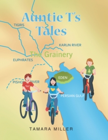 Auntie T's Tales : The Grainery-image-9798899221576