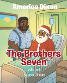 Brothers Seven : The Book of Mike-image-9798899222627