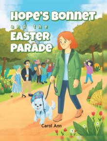 Hope's Bonnet and the Easter Parade-image-9798899223044