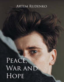 Peace, War and Hope-image-9798899223358