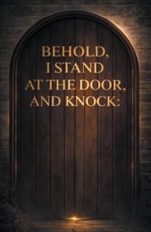 Behold, I stand at the door, and knock:-image-9798899223778
