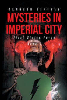 Mysteries in Imperial City : First Strike Force-image-9798899225932