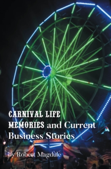 Carnival Life Memories and Current Business Stories-image-9798899226984
