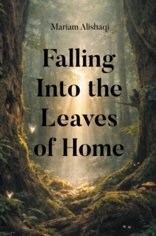 Falling Into the Leaves of Home-image-9798899227462