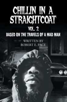 Chillin in a Straightcoat : Based on the Travels of a Mad Man-image-9798899227967