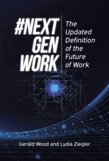 #Next Gen Work : The Updated Definition of the Future of Work-image-9798899228322