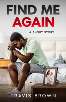 Find Me Again : Travis Brown's Short Stories-image-9798899658259