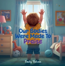 Our Bodies Were Made to Praise-image-9798900131405