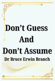 Don't Guess And Don't Assume-image-9798900133447