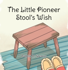 Little Pioneer Stool's Wish-image-9798900133621