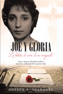 Joe y Gloria : La historia de amor de un inmigrante-image-9798900133669