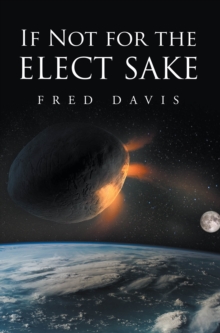 If Not For the Elect Sake-image-9798901060070