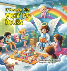 If Heaven Had Visiting Hours-image-9798901060421