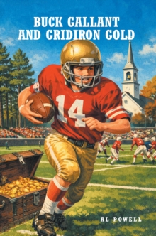 Buck Gallant and Gridiron Gold-image-9798901060773