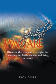 Spiritual Warfare : Discover the tips and strategies for defeating the devils schemes and living in victory-image-9798901061329
