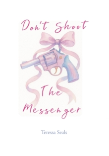 Don't Shoot the Messenger-image-9798901062524