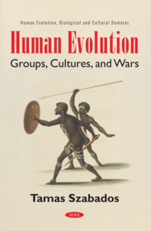 Human Evolution: Groups, Cultures, and Wars-image-9798901340363