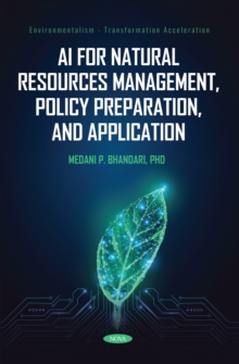 AI for Natural Resources Management, Policy Preparation, and Application-image-9798901340370