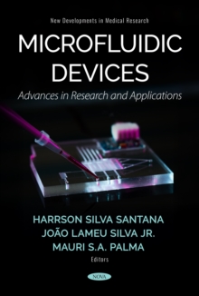 Microfluidic Devices: Advances in Research and Applications-image-9798901340929