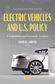 Electric Vehicles and U.S. Policy: A Legislative and Economic Analysis-image-9798901341001