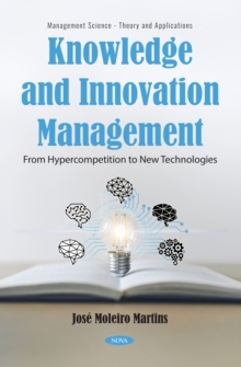Knowledge and Innovation Management: From Hypercompetition to New Technologies-image-9798901341254