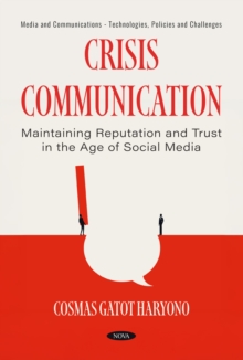 Crisis Communication: Maintaining Reputation and Trust in the Age of Social Media-image-9798901342626