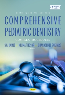 Comprehensive Pediatric Dentistry: Complex Procedures-image-9798901342732