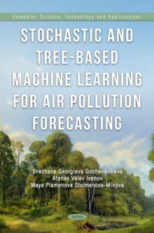Stochastic and Tree-Based Machine Learning for Air Pollution Forecasting-image-9798901342855