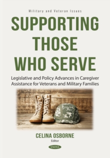 Supporting Those Who Serve: Legislative and Policy Advances in Caregiver Assistance for Veterans and Military Families-image-9798901342930