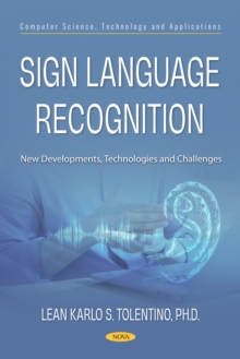 Sign Language Recognition: New Developments, Technologies and Challenges-image-9798901343142
